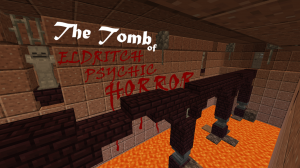 The Tomb of Eldritch Psychic Horror